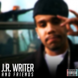 J.R. Writer - JR Writer and Friends